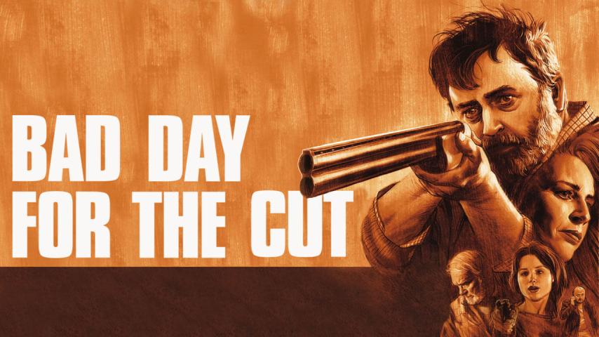 مشاهدة فيلم Bad Day for the Cut (2017) مترجم