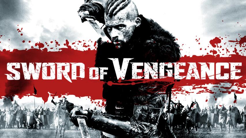 مشاهدة فيلم Sword of Vengeance 2015 مترجم