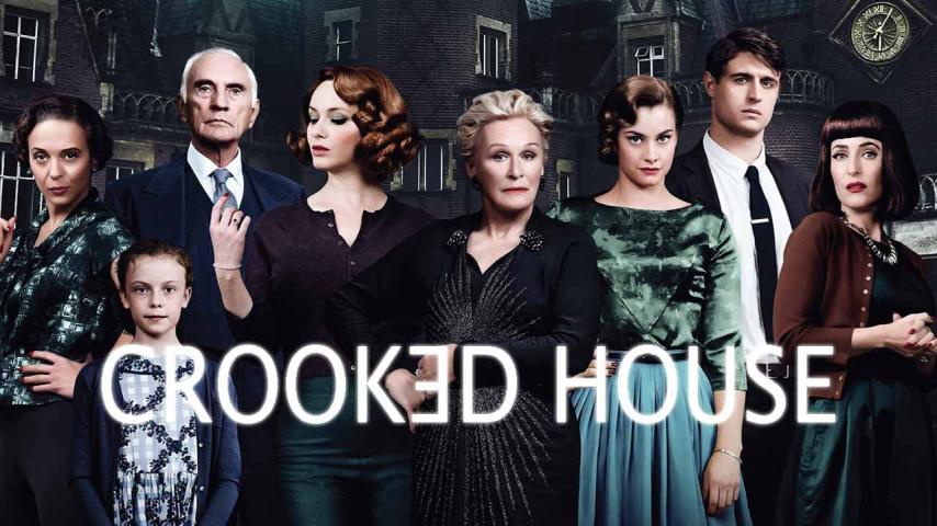 مشاهدة فيلم Crooked House (2017) مترجم