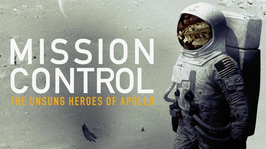 مشاهدة فيلم Mission Control: The Unsung Heroes of Apollo (2017) مترجم