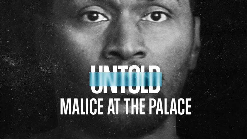 مشاهدة فيلم Untold: Malice at the Palace (2021) مترجم