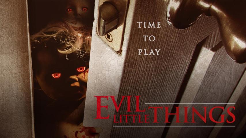 مشاهدة فيلم Evil Little Things (2020) مترجم