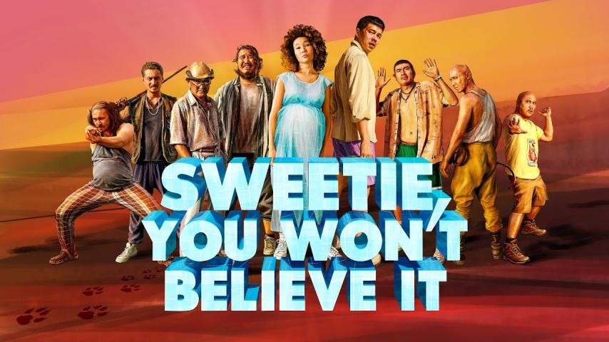 مشاهدة فيلم Sweetie, You Won't Believe It (2020) مترجم