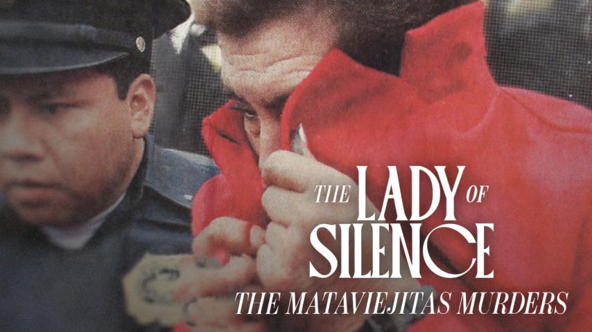 مشاهدة فيلم The Lady of Silence: The Mataviejitas Murders (2023) مترجم