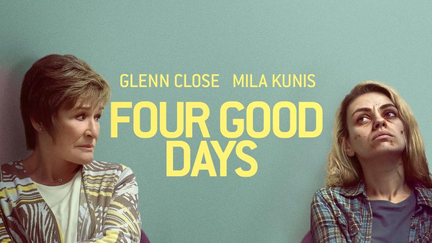 مشاهدة فيلم Four Good Days (2020) مترجم