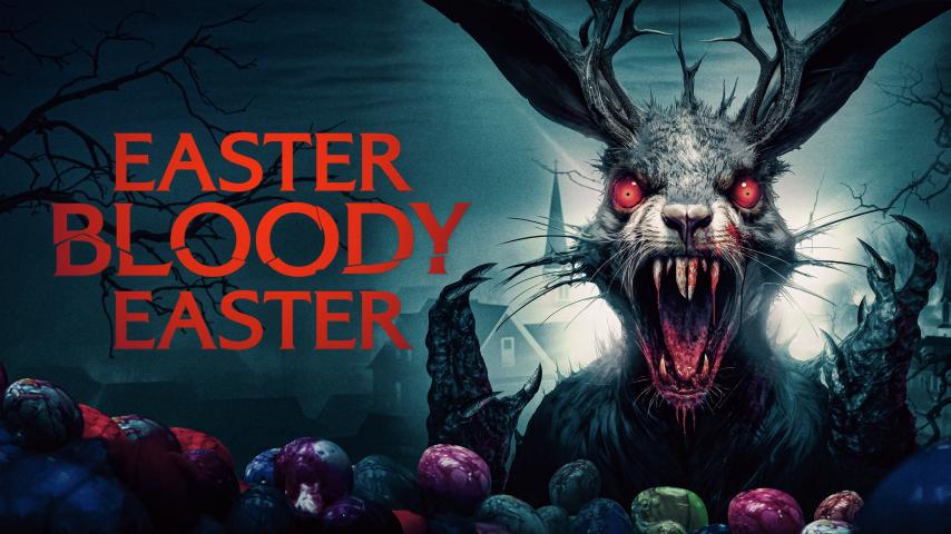 مشاهدة فيلم Easter Bloody Easter 2024 مترجم