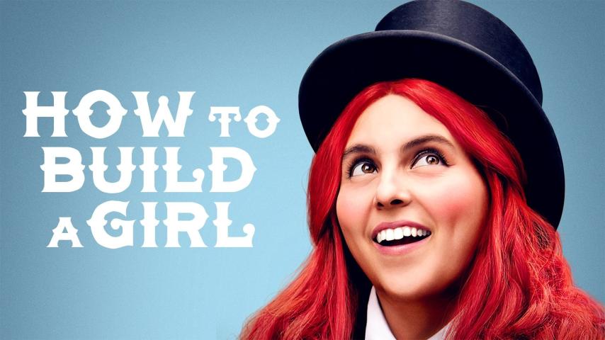 مشاهدة فيلم How to Build a Girl (2019) مترجم