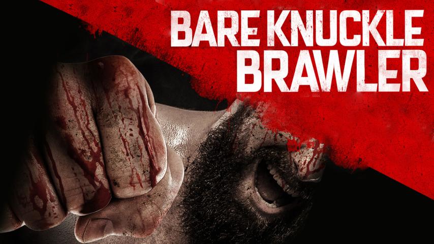 مشاهدة فيلم Bare Knuckle Brawler (2019) مترجم