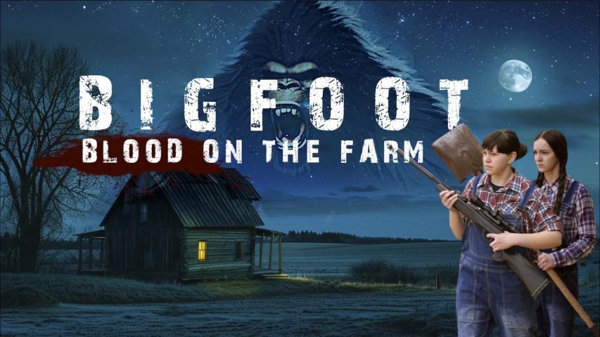 مشاهدة فيلم Bigfoot: Blood on the Farm 2025 مترجم