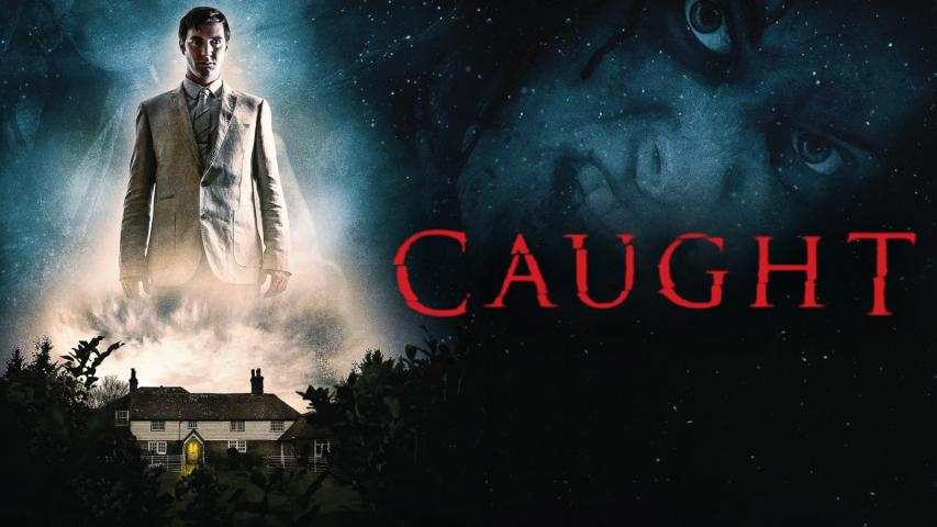 مشاهدة فيلم Caught (2017) مترجم