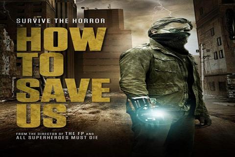 مشاهدة فيلم How to Save Us (2014) مترجم