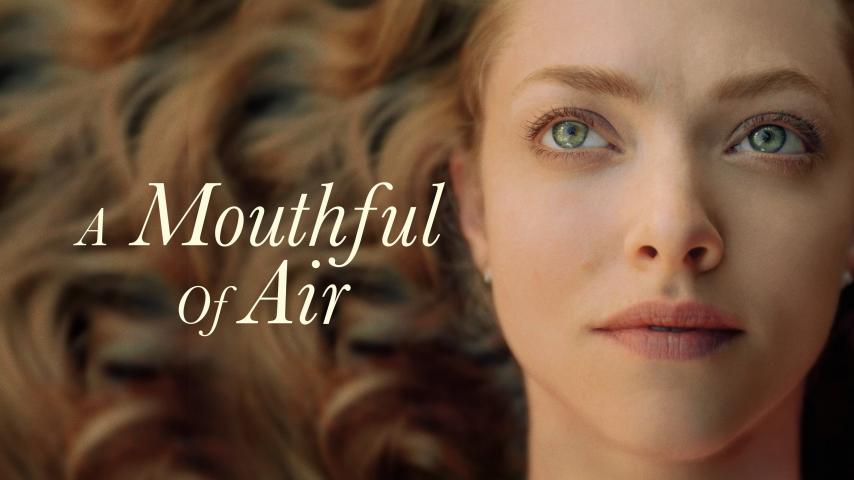 مشاهدة فيلم A Mouthful of Air (2021) مترجم