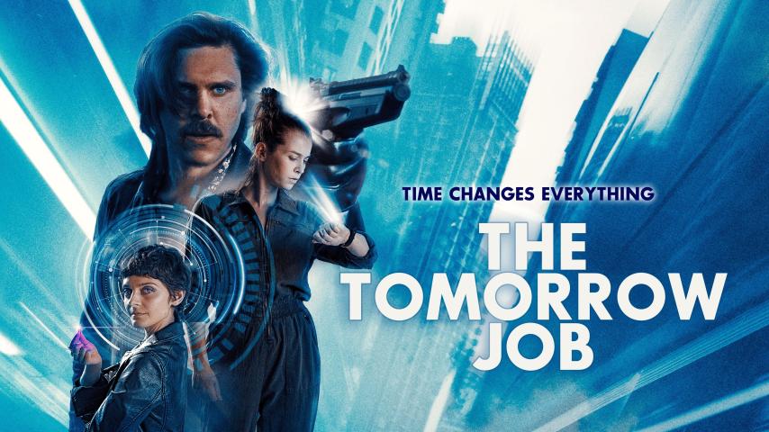 مشاهدة فيلم The Tomorrow Job 2023 مترجم