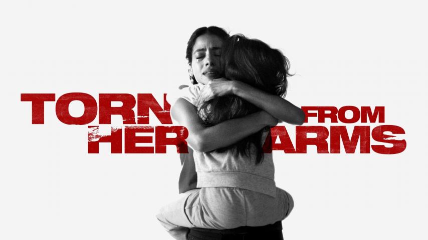 مشاهدة فيلم Torn from Her Arms (2022) مترجم