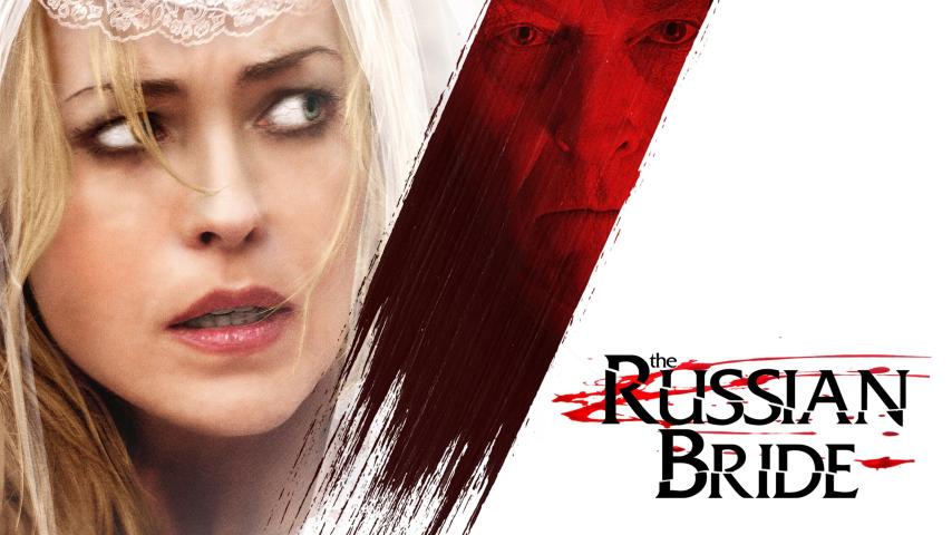 مشاهدة فيلم The Russian Bride (2019) مترجم