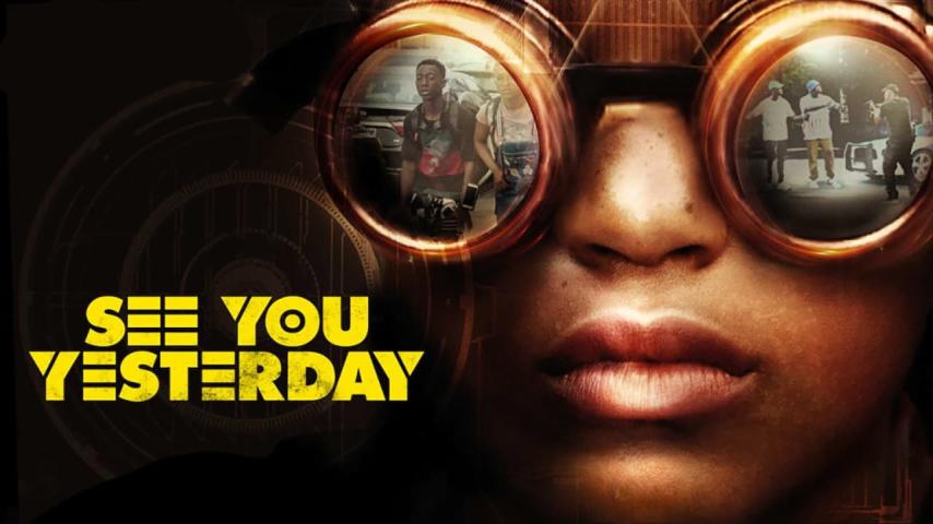 مشاهدة فيلم See You Yesterday (2019) مترجم