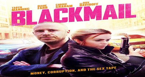 مشاهدة فيلم Blackmail (2017) مترجم