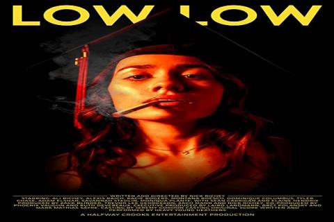 مشاهدة فيلم Low Low (2019) مترجم