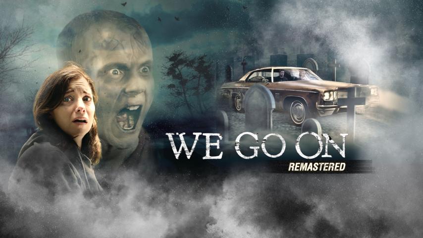 مشاهدة فيلم We Go On (2016) مترجم