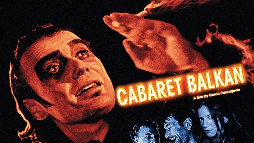 مشاهدة فيلم Cabaret Balkan (1998) مترجم