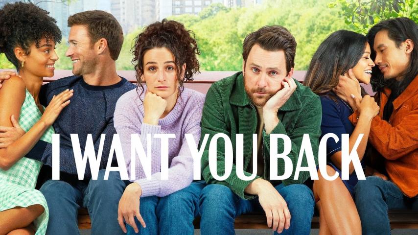 مشاهدة فيلم I Want You Back (2022) مترجم