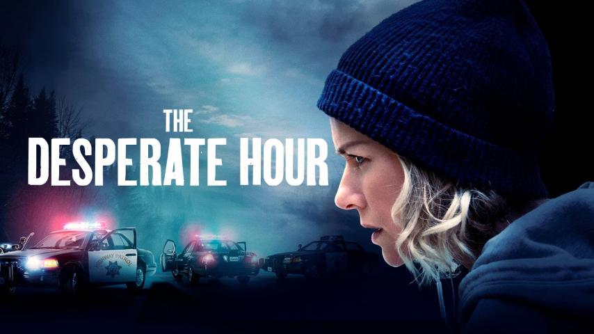 مشاهدة فيلم The Desperate Hour (2021) مترجم