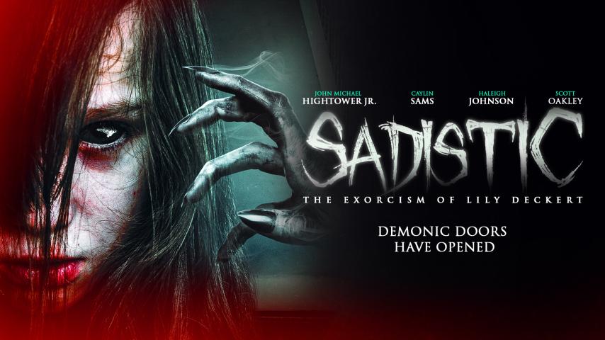 مشاهدة فيلم Sadistic: The Exorcism of Lily Deckert 2022 مترجم