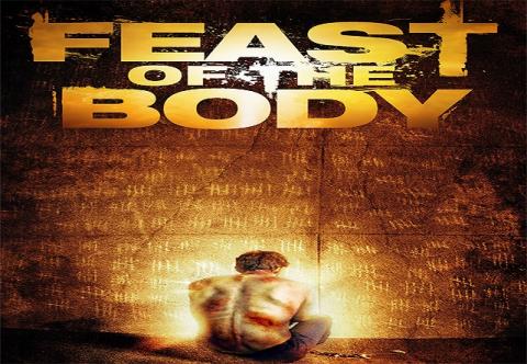 مشاهدة فيلم Feast of the Body (2016) مترجم