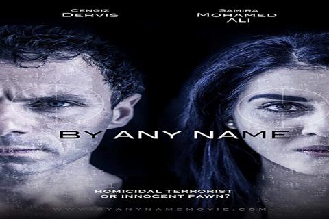 مشاهدة فيلم By Any Name (2017) مترجم