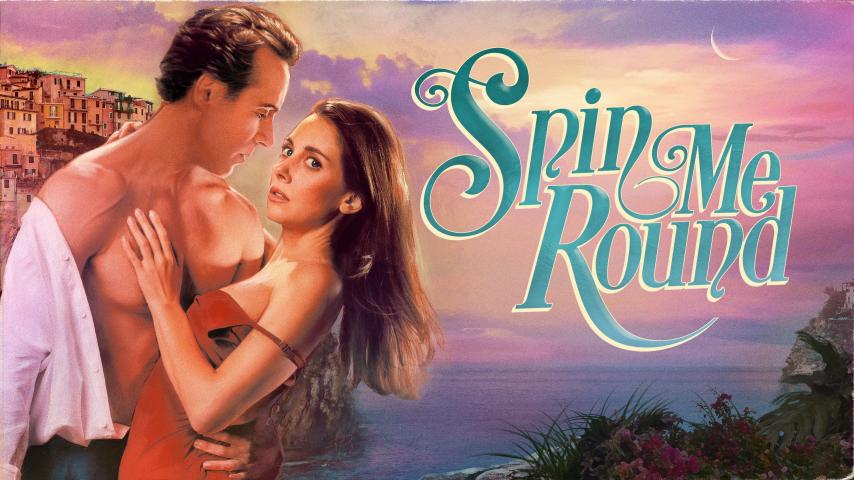 مشاهدة فيلم Spin Me Round (2022) مترجم