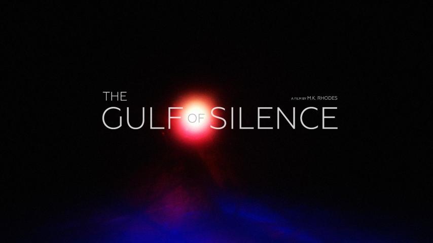 مشاهدة فيلم The Gulf of Silence 2020 مترجم