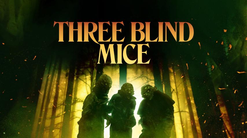 مشاهدة فيلم Three Blind Mice 2023 مترجم
