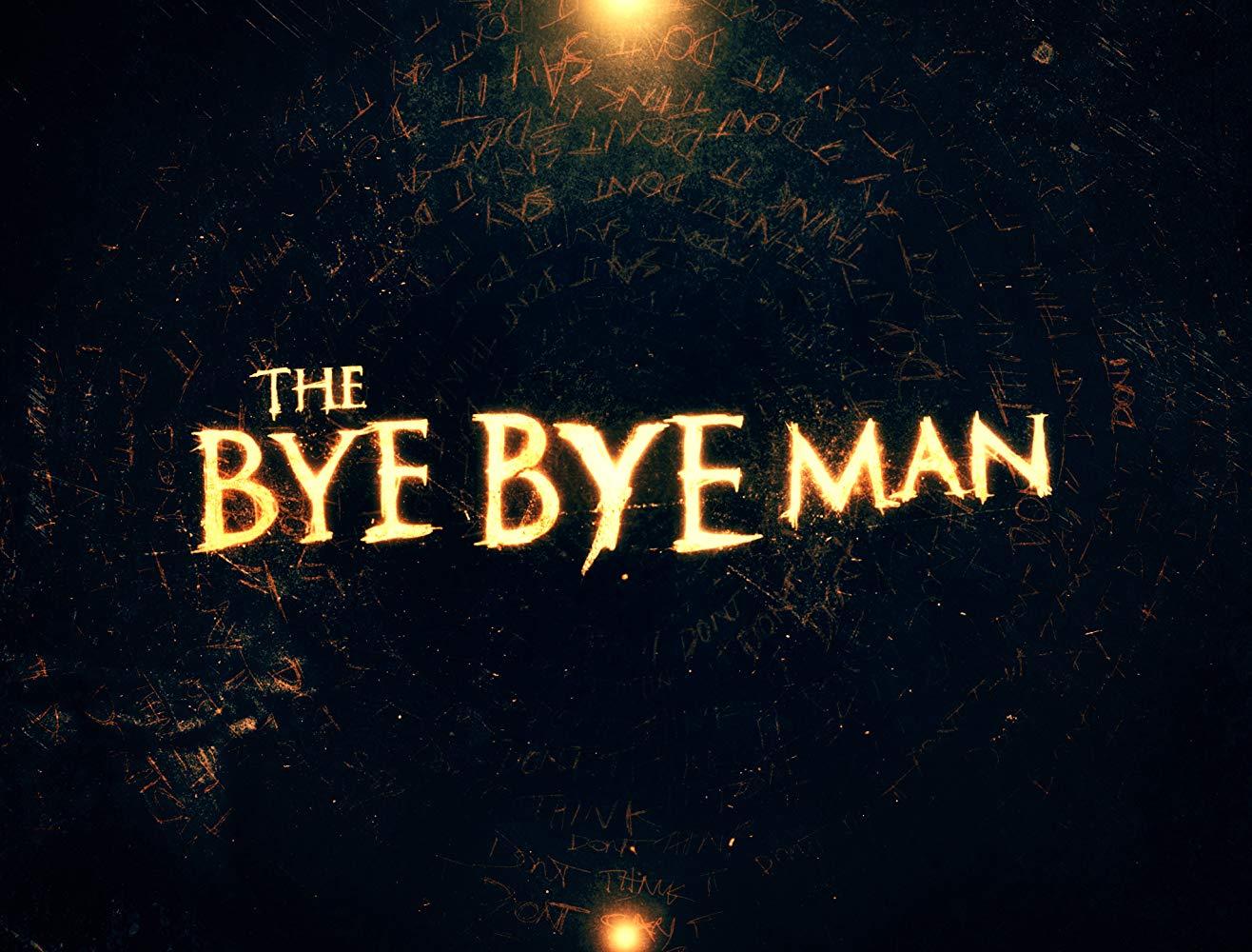 مشاهدة فيلم The Bye Bye Man (2017) مترجم HD اون لاين