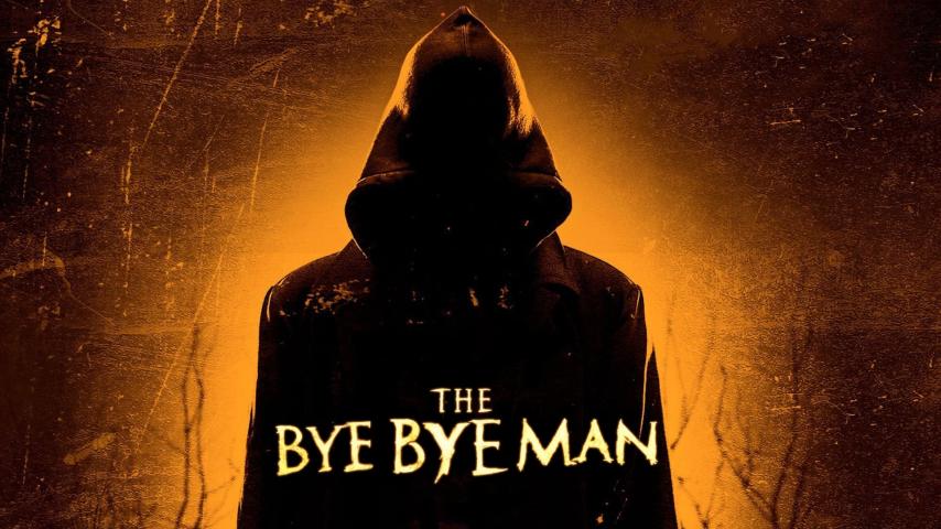 مشاهدة فيلم The Bye Bye Man (2017) مترجم