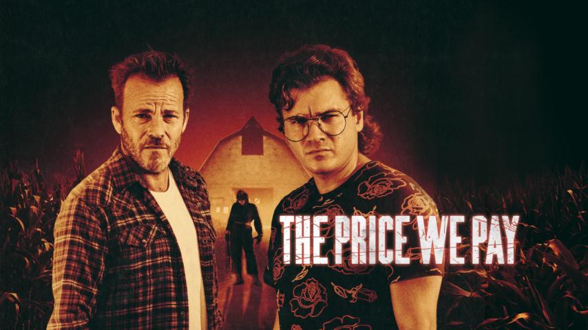 مشاهدة فيلم The Price We Pay (2022) مترجم