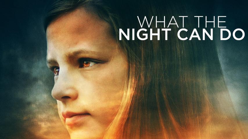 مشاهدة فيلم What The Night Can Do (2020) مترجم