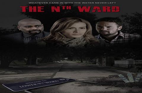 مشاهدة فيلم The Nth Ward (2017) مترجم