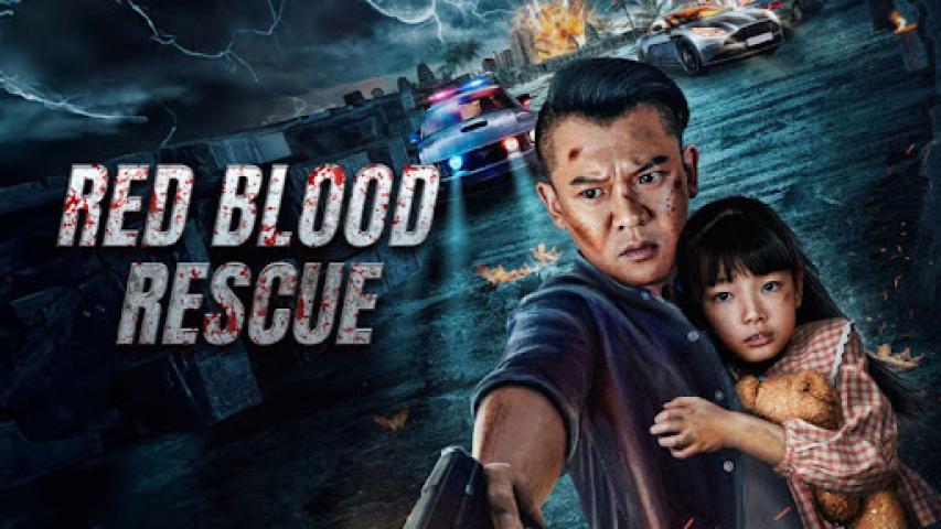 مشاهدة فيلم Red Blood Rescue 2025 مترجم