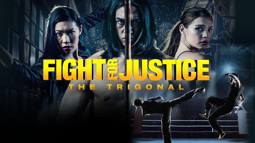 مشاهدة فيلم The Trigonal: Fight for Justice (2018) مترجم