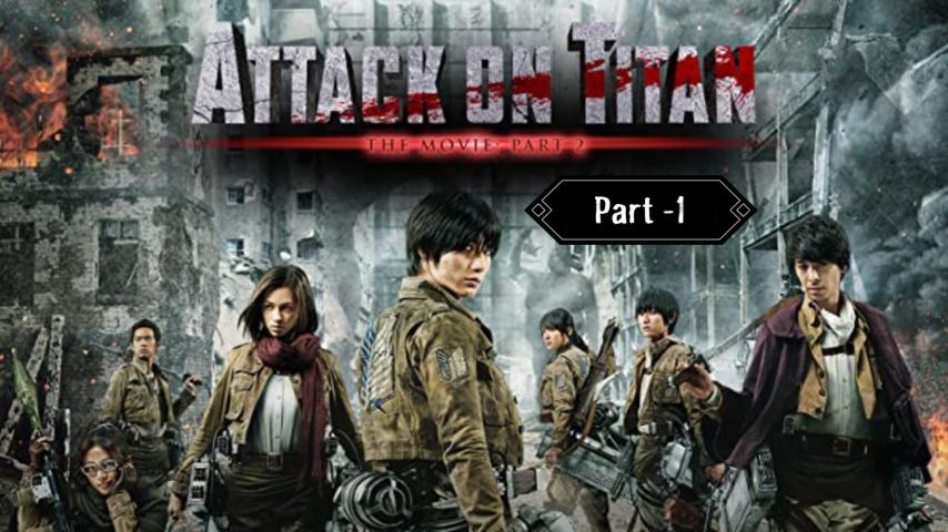 مشاهدة فيلم Attack on Titan: Part 1 2015 مترجم