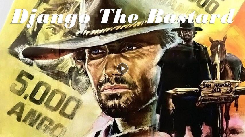 مشاهدة فيلم Django the Bastard (1969) مترجم