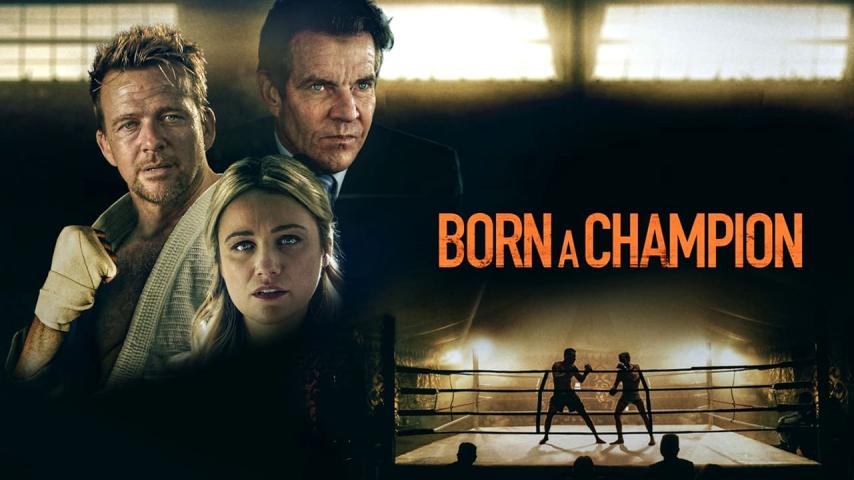 مشاهدة فيلم Born a Champion 2021 مترجم