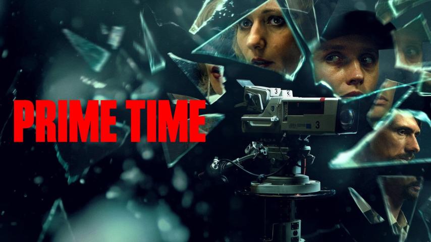 مشاهدة فيلم Prime Time (2021) مترجم