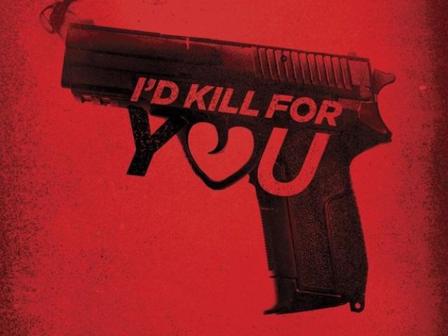 مشاهدة فيلم I'd Kill for You (2018) مترجم