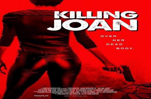 مشاهدة فيلم Killing Joan (2018) مترجم