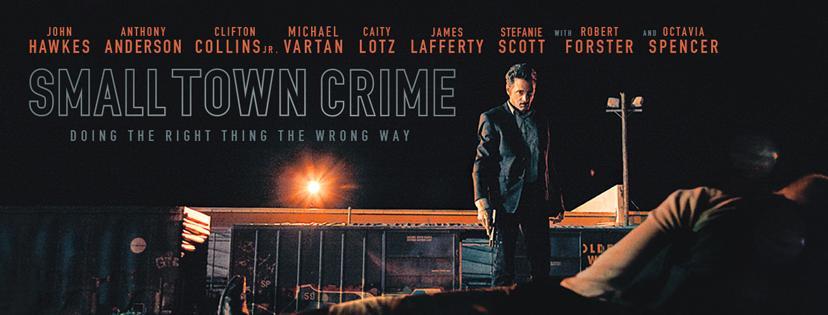 مشاهدة فيلم Small Town Crime (2017) مترجم HD اون لاين