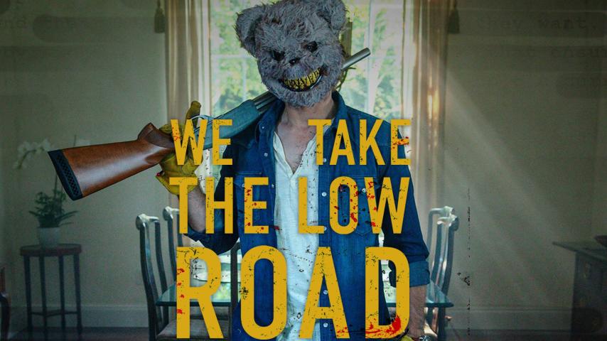 مشاهدة فيلم We Take the Low Road (2019) مترجم