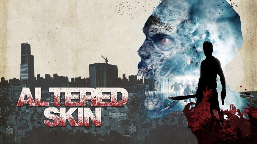 مشاهدة فيلم Altered Skin (2019) مترجم