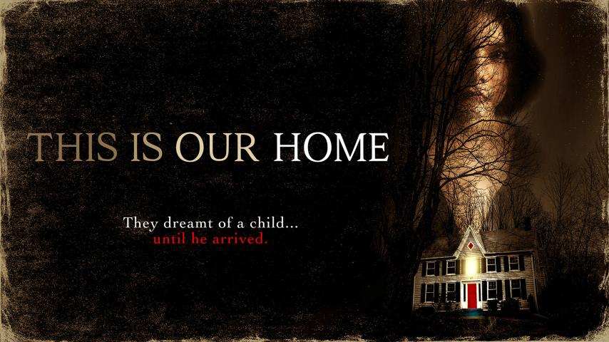 مشاهدة فيلم This Is Our Home (2019) مترجم