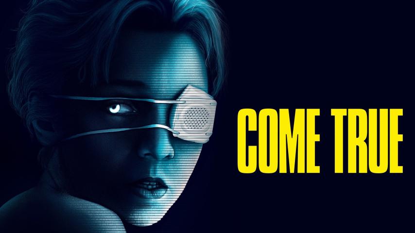 مشاهدة فيلم Come True (2020) مترجم